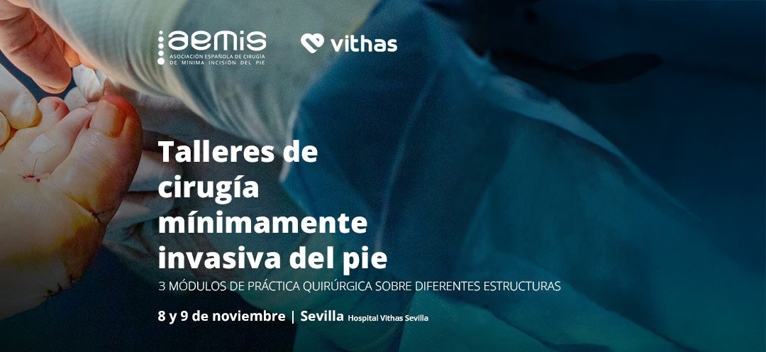 Talleres de cirugía mínimamente invasiva del pie